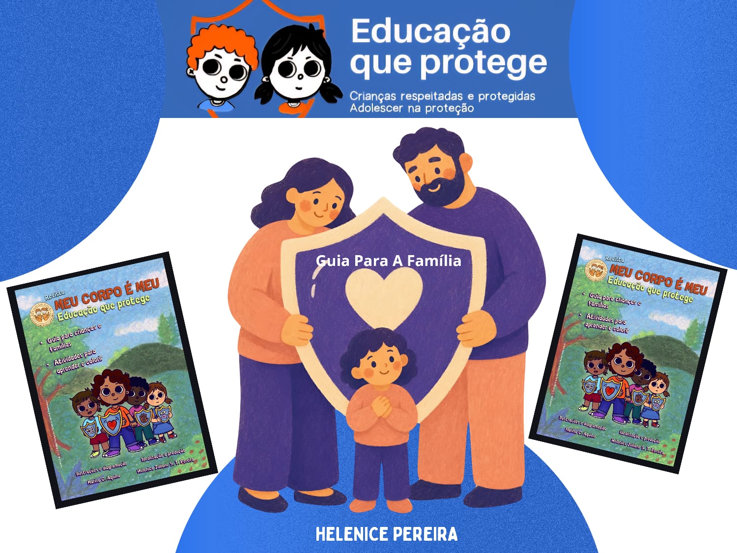 Kit Família Meu Corpo é Meu